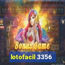 lotofacil 3356